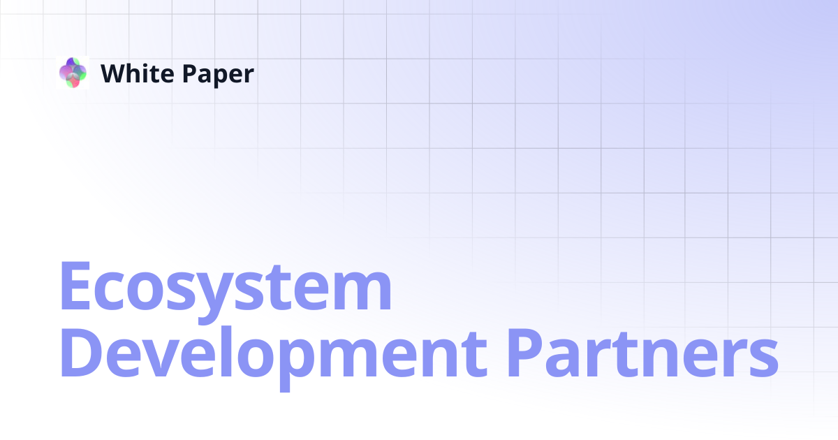 Ecosystem Development Partners | White Paper
